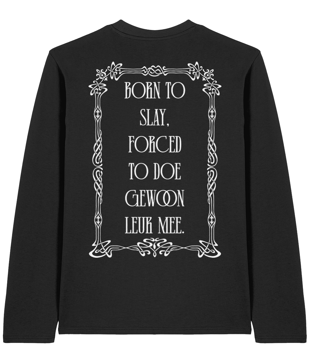 Born To Slay longleeve (zwart)