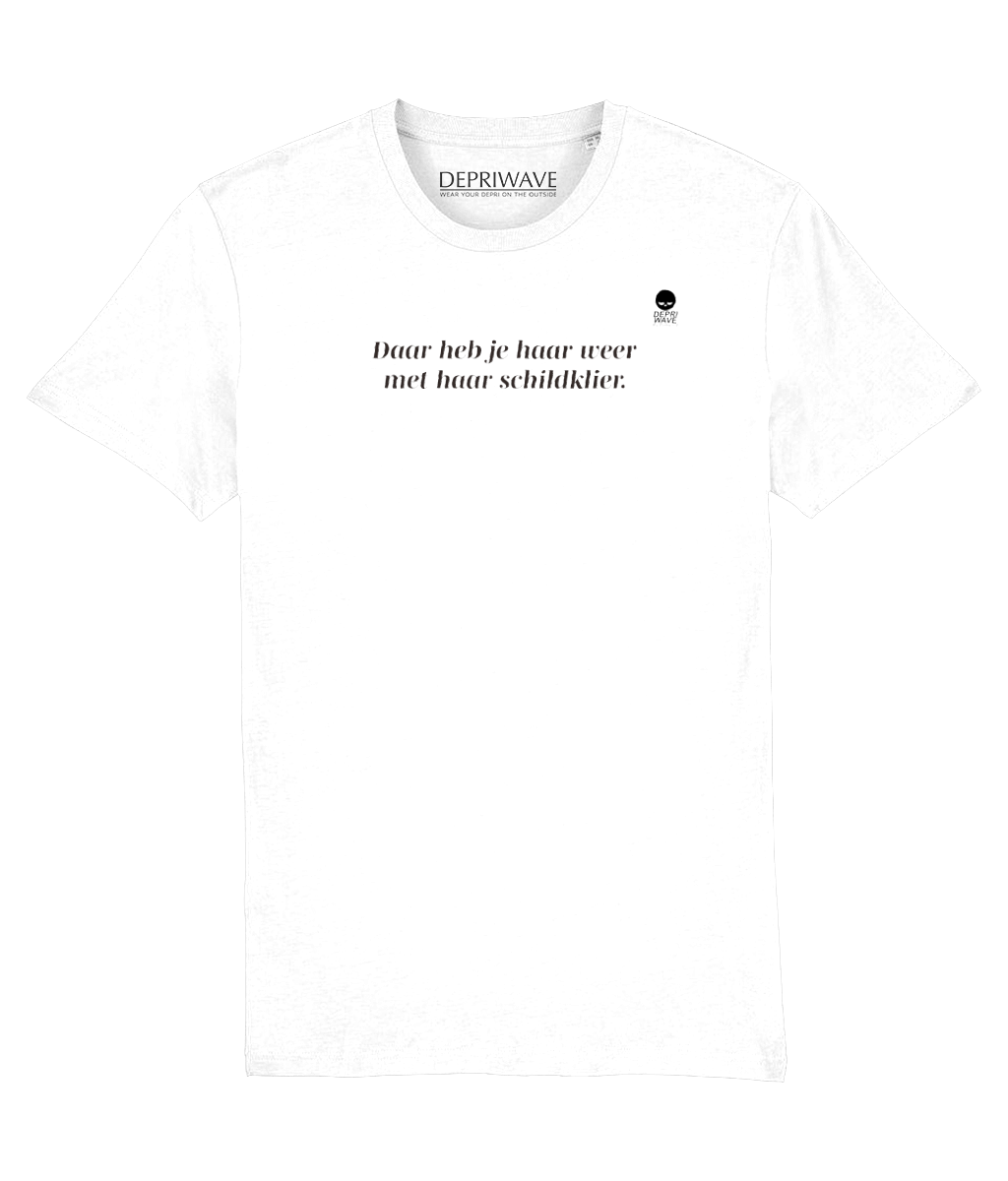 Daar Heb Je Haar Weer Met Haar Schildklier t-shirt (wit)