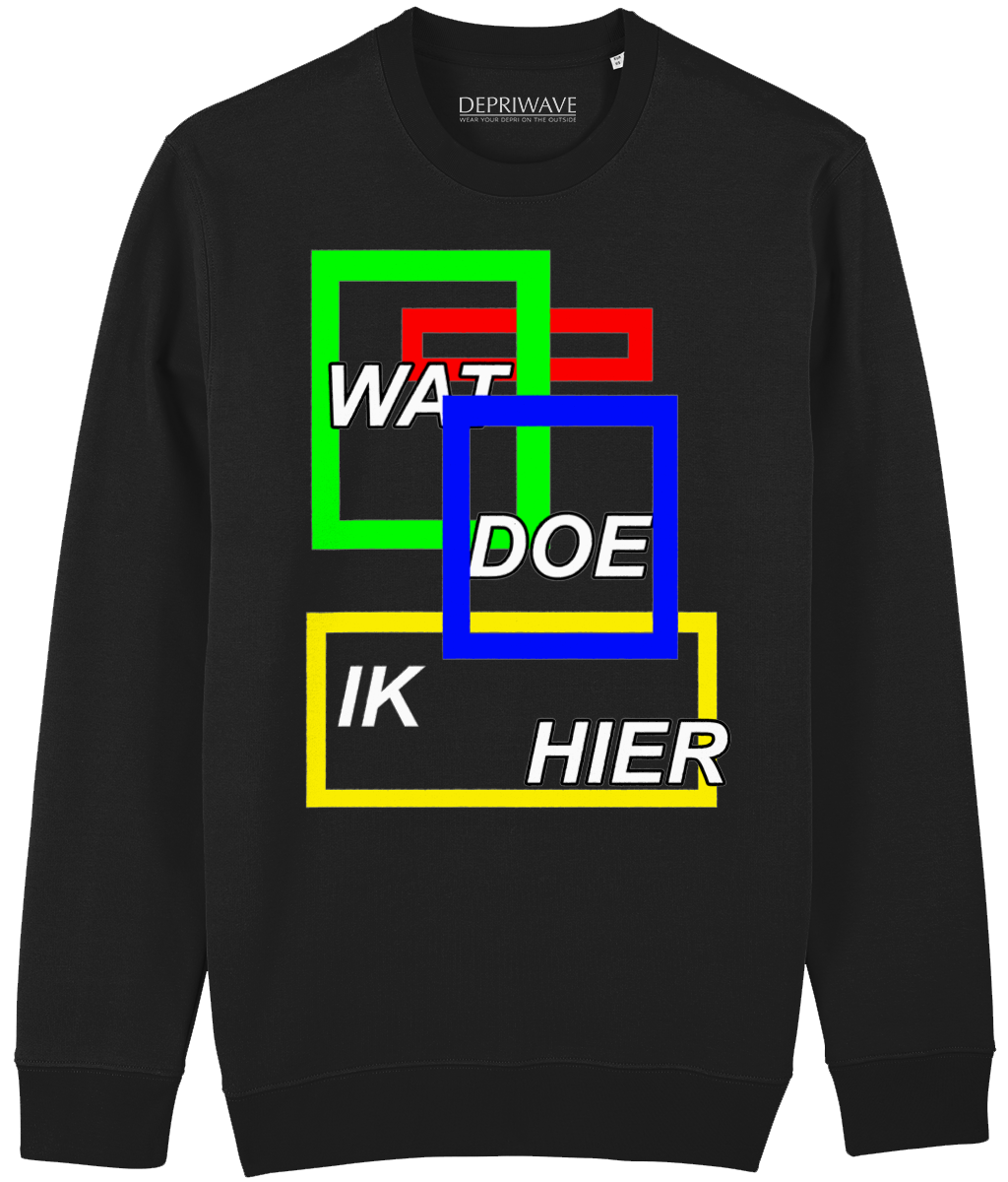 Wat Doe Ik Hier sweater (zwart)