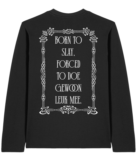 Born To Slay longleeve (zwart)