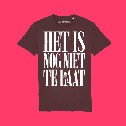 Het Is Nog Niet Te Laat t-shirt (donkerrood)