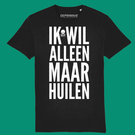 Ik Wil Alleen Maar Huilen t-shirt (zwart)