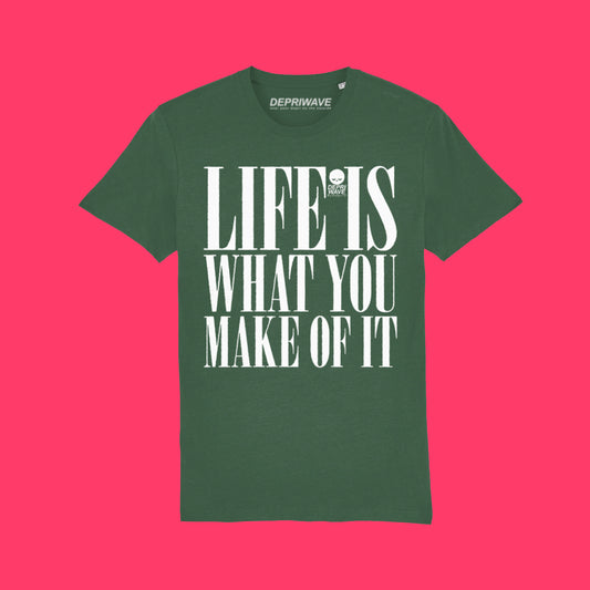 Life Is What You Make Of It t-shirt (donkergroen)