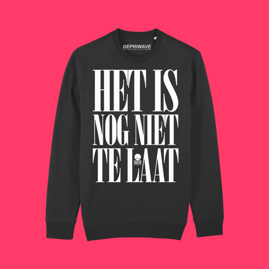 Het Is Nog Niet Te Laat sweater - zwart