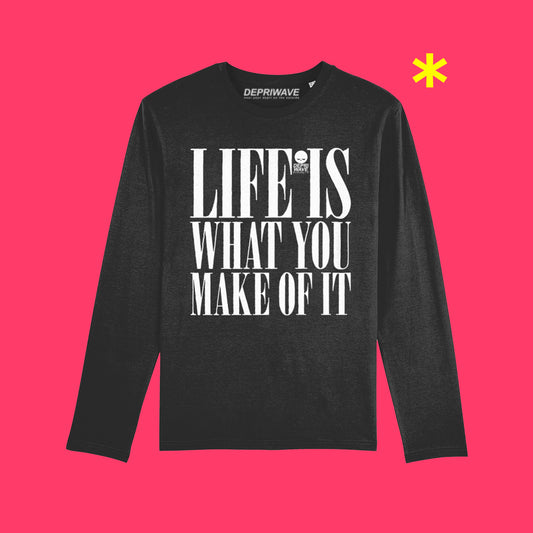 Life Is What You Make Of It longsleeve - zwart